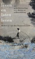 Leven en laten leven - Madeleijn van den Nieuwenhuizen - ebook