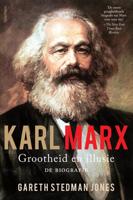Karl Marx - grootheid en illusie - Gareth Stedman Jones - eBook (9789000352203)
