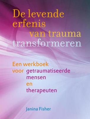 De levende erfenis van trauma transformeren - Janina Fisher - Paperback (9789463160575)