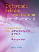 De levende erfenis van trauma transformeren - Janina Fisher - Paperback (9789463160575)