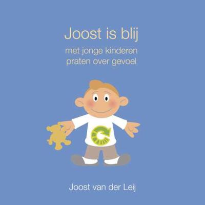 Joost is blij - Joost van der Leij - Paperback (9789460510175)