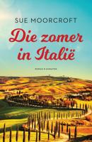 Die zomer in Italië - Sue Moorcroft - eBook (9789045216539)