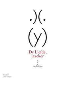 De liefde, jazeker - Ivo van Strijtem - ebook