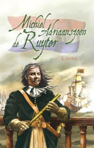 Michiel de Ruyter - K. Norel - ebook