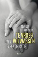 Te vroeg volwassen (Paperback) - thumbnail