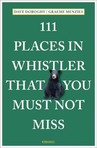 Reisgids 111 places in Places in Whistler That You Must Not Miss | Emo