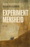 Experiment mensheid - Rob Wentholt, Floris Cohen - ebook - thumbnail