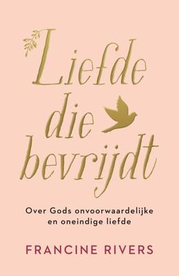Liefde die bevrijdt - Francine Rivers - eBook (9789029730426) Liefde die bevrijdt - Francine Rivers - eBook (9789029730426)