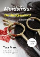 De Perückenmord (Mordsfrisur 1) (German Edition)