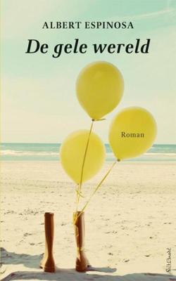 De gele wereld - Albert Espinosa - ebook