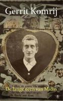 De lange oren van Midas - Gerrit Komrij - eBook (9789023467458)