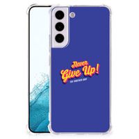 Samsung Galaxy S22 Telefoonhoesje met tekst Never Give Up - thumbnail