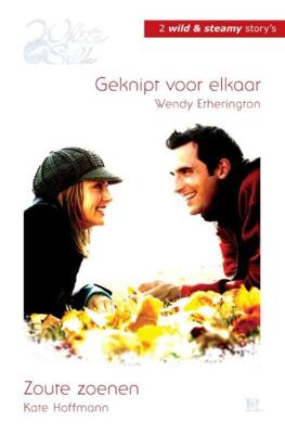 Geknipt voor elkaar ; Zoute zoenen - Kate Hoffmann, Wendy Etherington - eBook (9789461702272) Geknipt voor elkaar ; Zoute zoenen - Kate Hoffmann, Wendy Etherington - eBook (9789461702272)