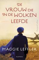 De vrouw die in de wolken leefde - Maggie Leffler - eBook (9789402750805)