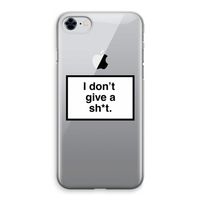 Don't give a shit: iPhone 8 Transparant Hoesje - thumbnail