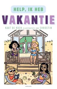 Help, ik heb vakantie! - Kaat de Kock - ebook