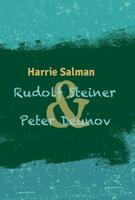 Rudolf Steiner & Peter Deunov - Harrie Salman - Paperback (9789492326867)