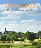 Ons Dorp - Redactie Hollands Glorie - Hardcover (9789000360451)