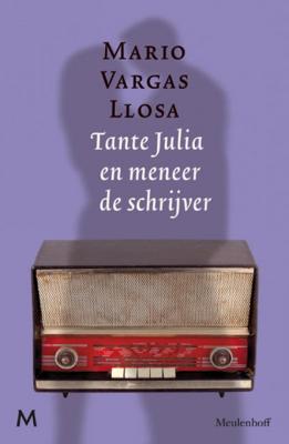 Mario  Vargas Llosa Tante Julia en meneer de schrijver