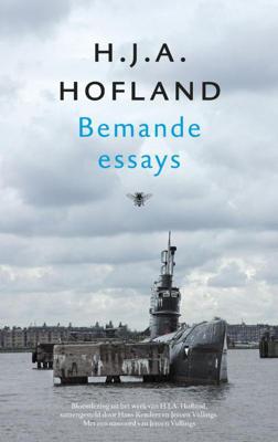 Bemande essays - H.J.A. Hofland - ebook