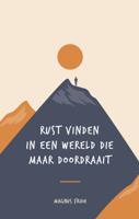 Rust vinden in een wereld die maar doordraait. (Hardback) - thumbnail