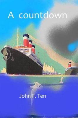 A countdown - Juan Francisco Diez Casado - eBook (9789464859362) A countdown - Juan Francisco Diez Casado - eBook (9789464859362)