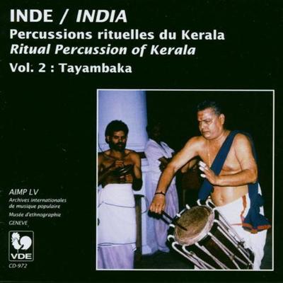 India-Ritual Percussion Of Kerala Volume 2 Tayambaka - CD (7619918097229)