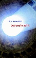 Levenskracht - Arie Verwoert - ebook - thumbnail