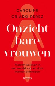 Onzichtbare vrouwen - Caroline Criado-Perez - ebook