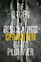 De dagen zijn beschadigd - Bart Plouvier - ebook - thumbnail