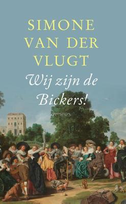 Wij zijn de Bickers! - Simone van der Vlugt - Paperback (9789044645781)