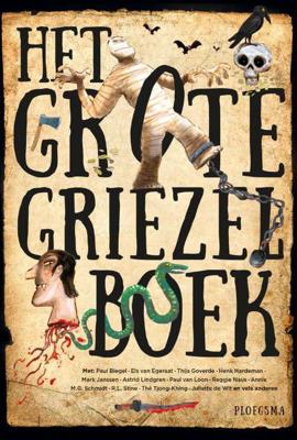 Het grote griezelboek - Hardcover (9789021677514) Het grote griezelboek - Hardcover (9789021677514)