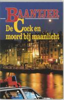 De Cock en moord bij maanlicht (deel 45) - Appie Baantjer - Paperback (9789026108136)