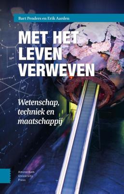 Met het leven verweven - Bart Penders, Erik Aarden - eBook (9789048529292) Met het leven verweven - Bart Penders, Erik Aarden - eBook (9789048529292)