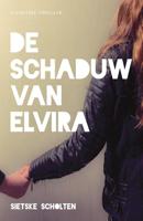 De schaduw van Elvira - Sietske Scholten - eBook (9789492270030)