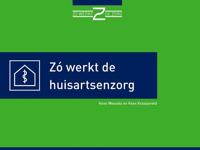 Zo wérkt de huisartsenzorg - Kees Kraaijeveld, Kees Wessels - eBook (9789082329391)