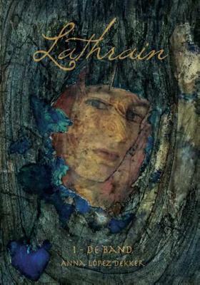 De band - Anna López Dekker - Paperback (9789491300981)