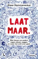 Laat maar - Klaar Hammenecker - ebook