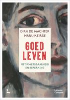 Goed leven - Dirk De Wachter, Manu Keirse - ebook - thumbnail