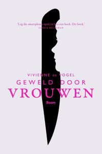 Geweld door vrouwen - Vivienne de Vogel - ebook