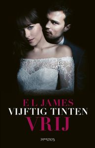 Vijftig tinten vrij - E.L. James - ebook