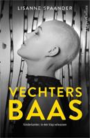 Vechtersbaas - Lisanne Spaander - Paperback (9789402706321)