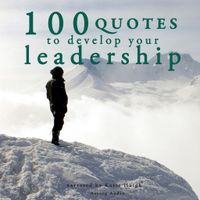 100 Quotes to Develop your Leadership - thumbnail