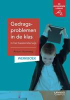Gedragsproblemen in de klas in het basisonderwijs - Anton Horeweg - Paperback (9789401441520)
