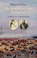 De koningin van Paraguay - Willem de Bruin - ebook