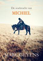 De zoektocht van Michiel - Marc Geyens - ebook - thumbnail