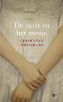 De pater en het meisje - Gerard van Westerloo - eBook (9789023449805)
