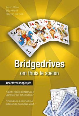 Bridgedrives om thuis te spelen - Anton Maas, Bep Vriend, Rijk van der Krol - Paperback (9789081946810)