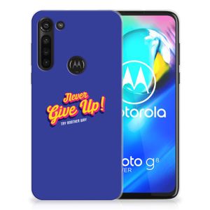 Motorola Moto G8 Power Siliconen hoesje met naam Never Give Up