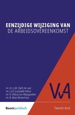 Eenzijdige wijziging van de arbeidsovereenkomst - Bas Westerhout - Paperback (9789462908475)